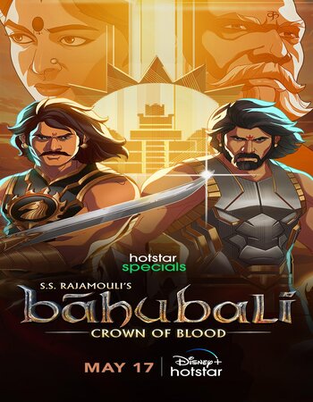 Baahubali Crown of Blood 2024 S01 Complete Hindi (ORG 5.1) 1080p 720p 480p WEB-DL x264 ESubs Download