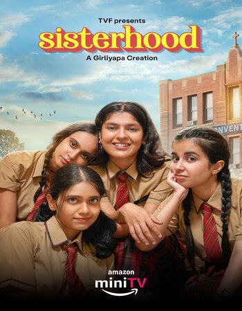 Sisterhood 2024 S01 Complete AMZN Hindi ORG 1080p 720p 480p WEB-DL x264 ESubs Download