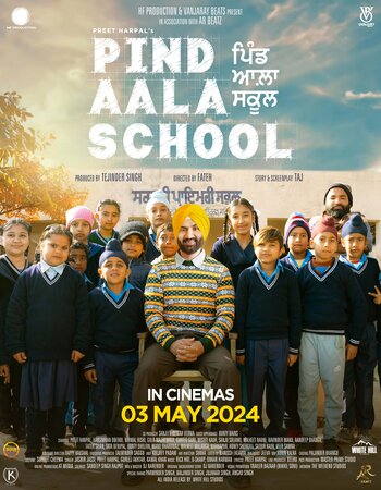 Pind Aala School 2024 AMZN Punjabi (ORG 5.1) 1080p 720p 480p WEB-DL x264 ESubs Full Movie Download