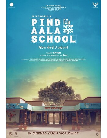 Pind Aala School 2024 Punjabi [ORG 5.1] 720p 1080p WEB-DL x264 6CH ESubs