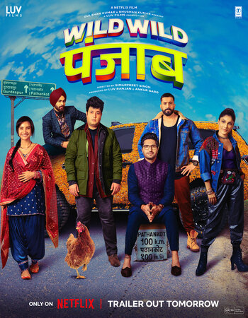 Wild Wild Punjab 2024 NF Hindi ORG Full Movie HDRip | 1080p | 720p | 480p | ESubs Free Download