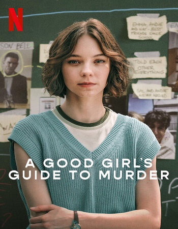 A Good Girls Guide to Murder 2024 S01 Complete NF Dual Audio Hindi (ORG 5.1) 1080p 720p 480p WEB-DL x264 ESubs Download