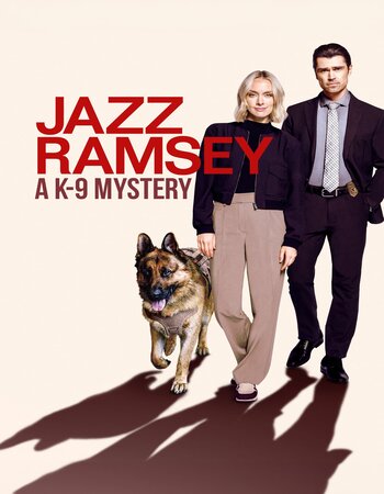 Jazz Ramsey: A K-9 Mystery 2024 English [ORG 5.1] 720p 1080p WEB-DL ESubs