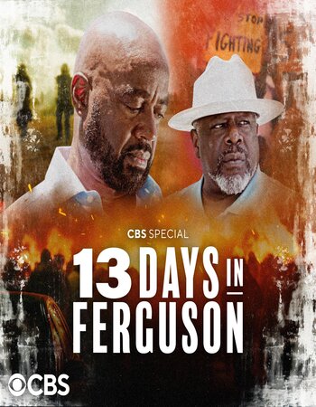 13 Days in Ferguson 2024 English [ORG 2.0] 720p 1080p WEB-DL ESubs Download