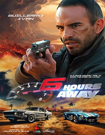 6 Hours Away 2024 Dual Audio Hindi ORG 720p 480p WEB-DL x264 ESubs ESubs Full Movie Download