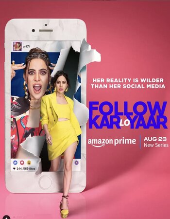 Follow Kar Lo Yaar 2024 S01 Complete Hindi (ORG 5.1) 1080p 720p 480p WEB-DL x264 ESubs Full Movie Download