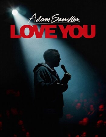 Adam Sandler: Love You 2024 English [ORG 5.1] 720p 1080p WEB-DL Multi Subs