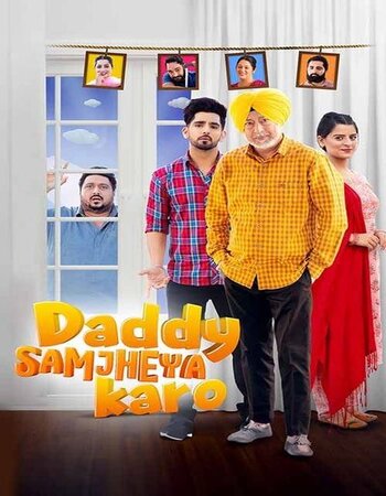 Daddy Samjheya Karo 2024 Punjabi ORG 1080p 720p 480p WEB-DL x264 ESubs Full Movie Download