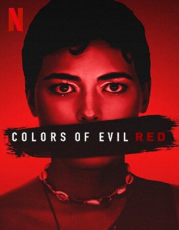 Colors of Evil: Red 2024 Dual Audio [Hindi-English] 720p 1080p WEB-DL ESubs Download