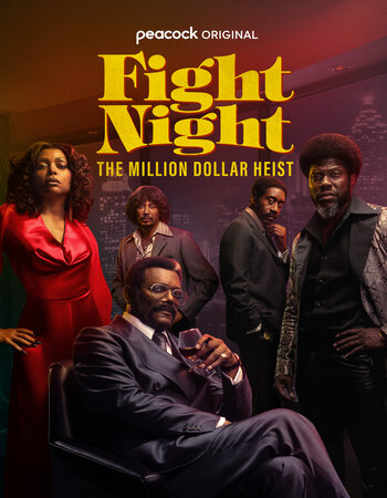 Fight Night the Million Dollar Heist 2024 S01 Complete Dual Audio Hindi ORG 1080p 720p 480p WEB-DL x264 Download