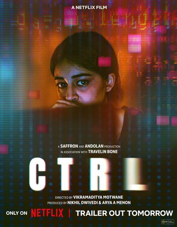 CTRL 2024 Hindi [ORG 5.1] 720p 1080p WEB-DL ESubs Download