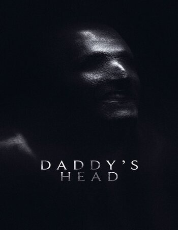 Daddys Head 2024 English [ORG 5.1] 720p 1080p WEB-DL ESubs Download