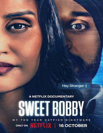 Sweet Bobby: My Catfish Nightmare 2024 Dual Audio [Hindi ORG 5.1 – English ORG 5.1] WEB-DL x264 Full Movie Download