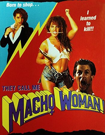 They Call Me Macho Woman! 1989 Dual Audio Hindi ORG 720p 480p BluRay x264 ESubs Full Movie Download