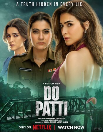 Do Patti 2024 NF Hindi (ORG 5.1) 1080p 720p 480p WEB-DL x264 ESubs Full Movie Download