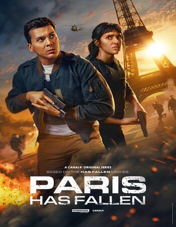 Paris Has Fallen 2024 S01 AMZN Dual Audio Hindi (ORG 5.1) 1080p 720p 480p WEB-DL x264 ESubs Full Movie Download