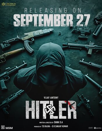 Hitler 2024 Tamil 5.1 ORG + Telugu 5.1 ORG 1080p 720p 480p WEB-DL x264 ESubs Full Movie Download