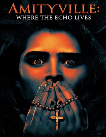 Amityville: Where the Echo Lives 2024 English [ORG 5.1] 720p 1080p WEB-DL ESubs Download