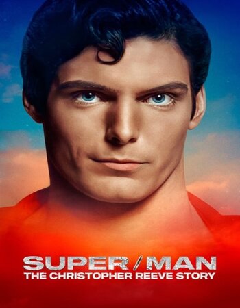 Super/Man: The Christopher Reeve Story 2024 English [ORG 5.1] 720p 1080p WEB-DL ESubs