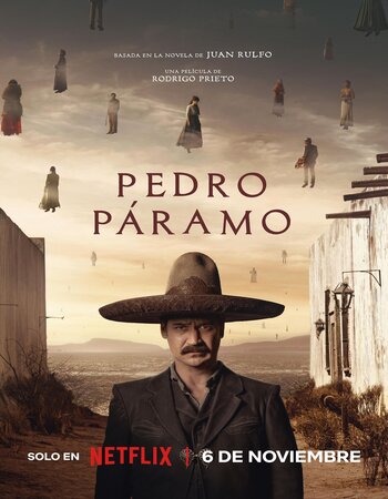 Pedro Páramo 2024 NF Dual Audio Hindi (ORG 5.1) 1080p 720p 480p WEB-DL x264 ESubs Full Movie Download