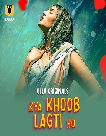 Kya Khoob Lagti Ho 2024 (Part-1) Complete Hindi ORG Ullu 1080p 720p 480p WEB-DL x264 Watch and Download