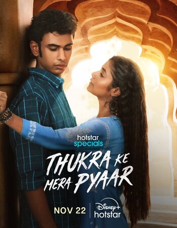 Thukra Ke Mera Pyaar 2024 S01 Complete Hindi (ORG 5.1) 1080p 720p 480p WEB-DL x264 ESubs Download