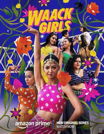 Waack Girls 2024 S01 Complete NF Hindi (ORG 5.1) 1080p 720p 480p WEB-DL x264 Multi Subs Download