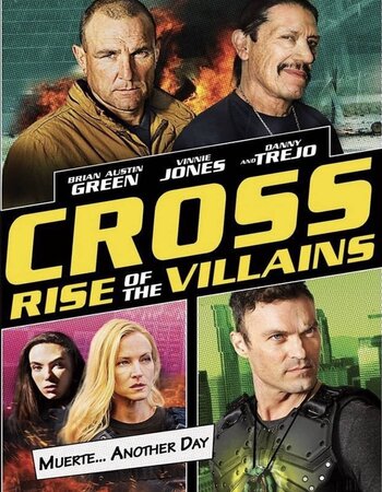 Cross: Rise of the Villains 2019 Dual Audio Hindi (ORG) 720p 480p WEB-DL x264 ESubs Full Movie Download