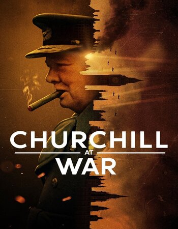 Churchill At War S01 Complete NF Dual Audio Hindi (ORG 5.1) 1080p 720p 480p WEB-DL x264 Multi Subs Download