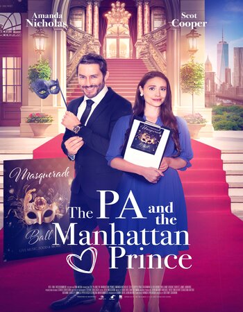 The PA and the Manhattan Prince 2024 Dual Audio Hindi (ORG) 1080p 720p 480p WEB-DL x264 ESubs Full Movie Download