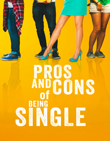 Pros and Cons of Being Single 2024 English [ORG 2.0] 720p 1080p WEB-DL ESubs