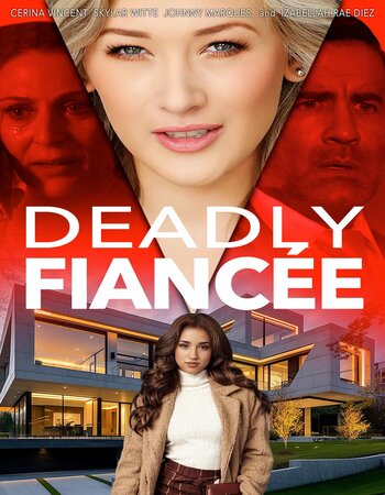 Deadly Fiancée 2024 English [ORG 5.1] 720p 1080p WEB-DL ESubs