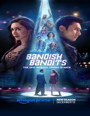 Bandish Bandits 2024 S02 Complete AMZN Hindi (ORG 5.1) 1080p 720p 480p WEB-DL x264 Multi Subs Download