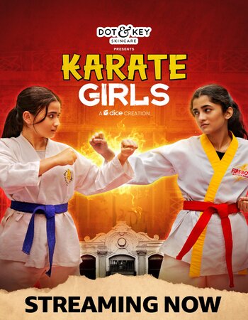 Karate Girls 2024 S01 Complete AMZN Hindi (ORG) 1080p 720p 480p WEB-DL x264 ESubs Download