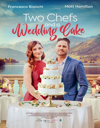 Two Chefs and a Wedding Cake 2023 Dual Audio Hindi (ORG) 1080p 720p 480p WEB-DL x264 ESubs Full Movie Download