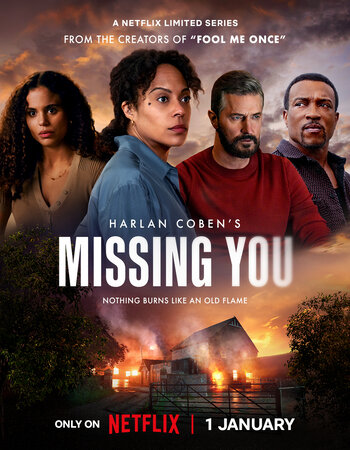 Missing You 2024 S01 Complete NF Dual Audio Hindi (ORG 5.1) 1080p 720p 480p WEB-DL x264 Multi Subs Download