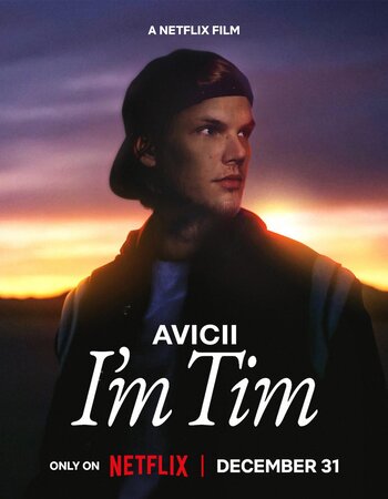 Avicii - I'm Tim 2024 Dual Audio Hindi (ORG 5.1) 1080p 720p 480p WEB-DL x264 ESubs Full Movie Download