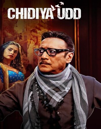 Chidiya Udd 2025 S01 Complete AMZN Hindi (ORG) 1080p 720p 480p WEB-DL x264 ESubs Download