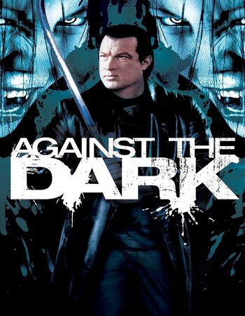 Against the Dark 2009 Dual Audio Hindi (ORG) 720p 480p BluRay x264 ESubs Full Movie Download