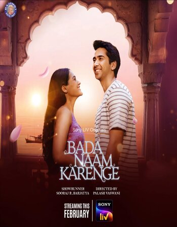 Bada Naam Karenge 2025 S01 C0mplete Hindi (ORG 5.1) 1080p 720p 480p WEB-DL x264 ESubs Download