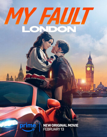 My Fault: London 2025 Dual Audio [Hindi-English] ORG 5.1 720p 1080p WEB-DL ESubs Download