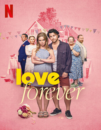 Love Forever 2025 Dual Audio Hindi (ORG 5.1) 1080p 720p 480p WEB-DL x264 ESubs Full Movie Download