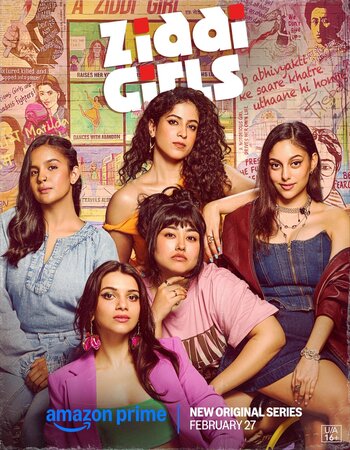 Ziddi Girls 2025 S01 Complete AMZN Hindi (ORG 5.1) 1080p 720p 480p WEB-DL x264 ESubs Download