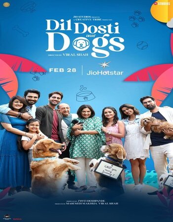 Dil Dosti Aur Dogs 2025 Hindi [ORG 5.1] 720p 1080p WEB-DL ESubs