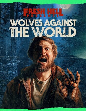 Wolves Against the World 2024 English [ORG 5.1] 720p 1080p WEB-DL ESubs