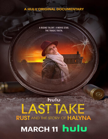 Last Take Rust and the Story of Halyna 2025 English [ORG 5.1] 720p 1080p WEB-DL ESubs