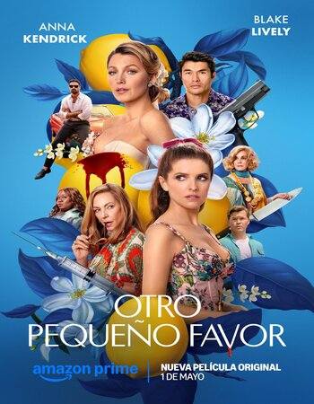 A Simple Favor Sequel 2025 AMZN Dual Audio Hindi (ORG 5.1) 1080p 720p 480p WEB-DL x264 ESubs Full Movie Download