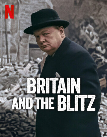 Britain and the Blitz 2025 Dual Audio Hindi (ORG 5.1) 1080p 720p 480p WEB-DL x264 ESubs Full Movie Download