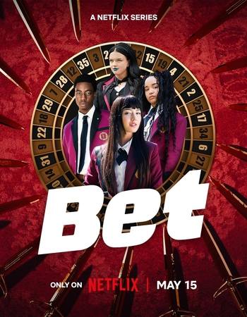 Bet 2025 S01 Complete NF Dual Audio Hindi (ORG 5.1) 1080p 720p 480p WEB-DL x264 ESubs Download