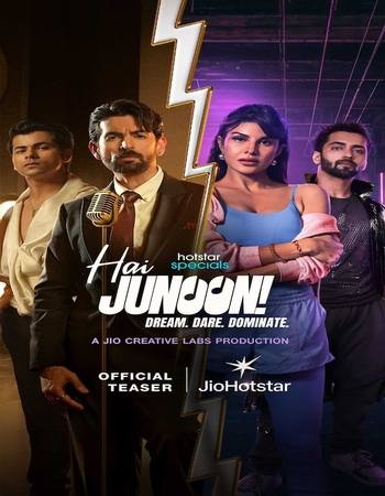 Hai Junoon 2025 S01 Complete Hindi (ORG 5.1) 1080p 720p 480p WEB-DL x264 ESubs Download